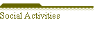Social Activities